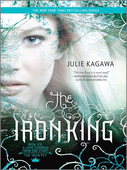 Title details for The Iron King by Julie Kagawa - Available